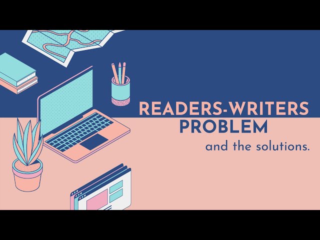 CSC520 - Readers-Writers Problem