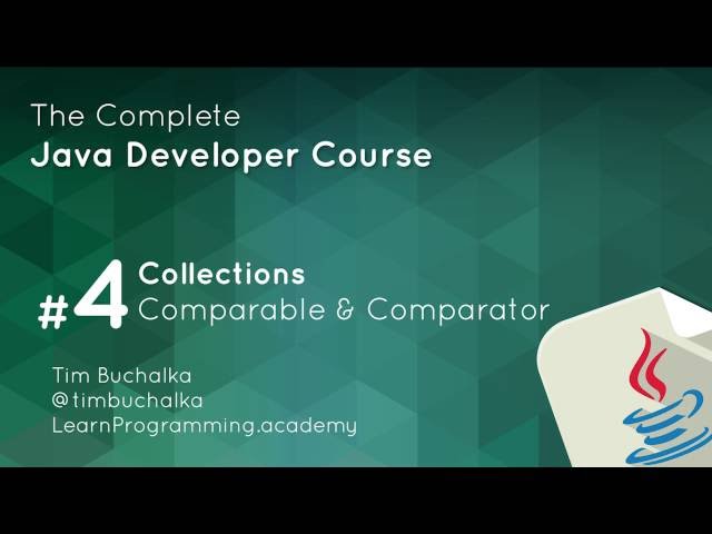 Java Course - 5 of 7 - Comparable and Comparator