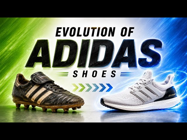 The Evolution of Adidas Shoes (1949–2026) | From Classic Sneakers to Modern Icons