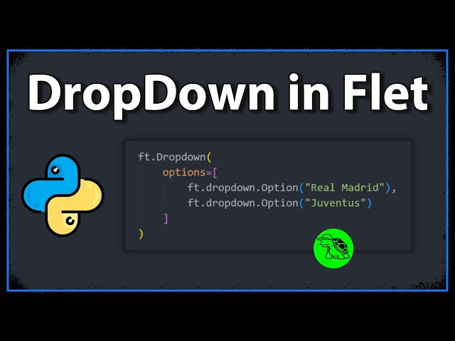 How To Create A Dropdown? - Python Flet Tutorial 6