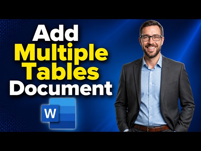 How To Add Multiple Tables In Microsoft Word Document [2026 Guide]