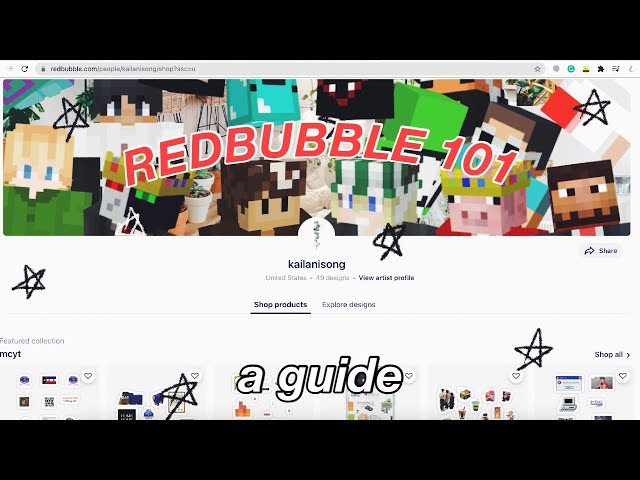 REDBUBBLE 101 // things you need to know before starting