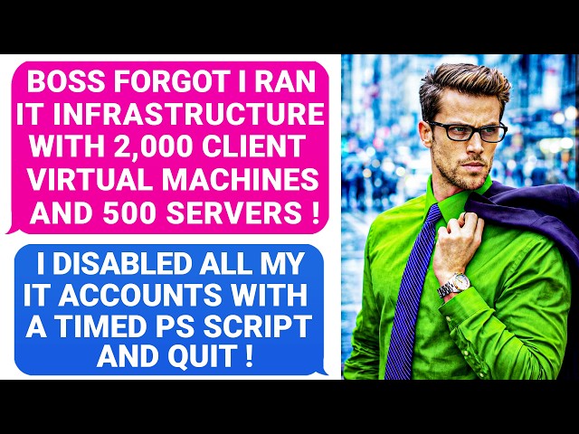 Boss Forgot I Ran Entire IT Infrastructure! I Disabled All My Accounts With a Timed PS Script. r/EP