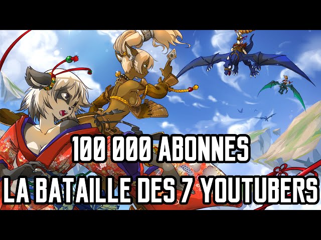 [Dofus] Humility - 100 000 Abonnés - La Bataille des 7 Youtubers !