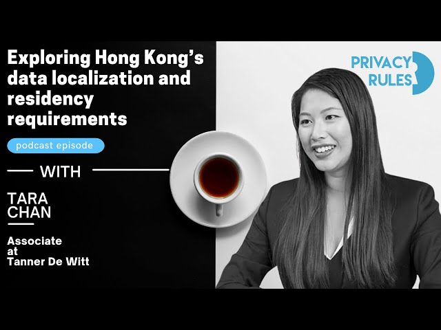 Exploring Hong Kong’s data localization and residency requirements