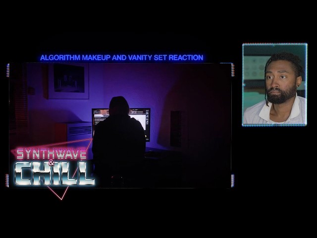Algorithm Makeup And Vanity Set REACTION • Synthwave and Chill S1 Ep8