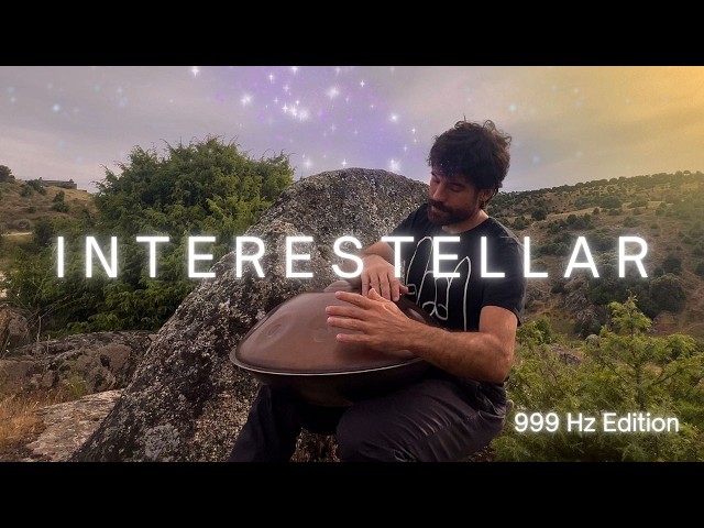 Interstellar Handpan Cover + 999Hz Frequency | Deep Healing & Cosmic Connection 🌌🌿