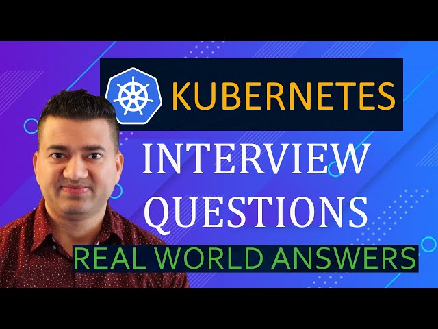 Kubernetes Interview Questions Answers (From Container Specialist) | Moderate to Advanced
