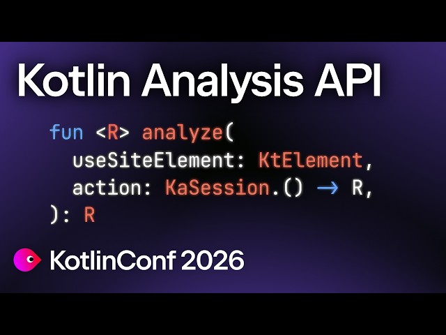 Kotlin Analysis API in Practice: Semantic Smarts for Code Migrations | Idan Nakav