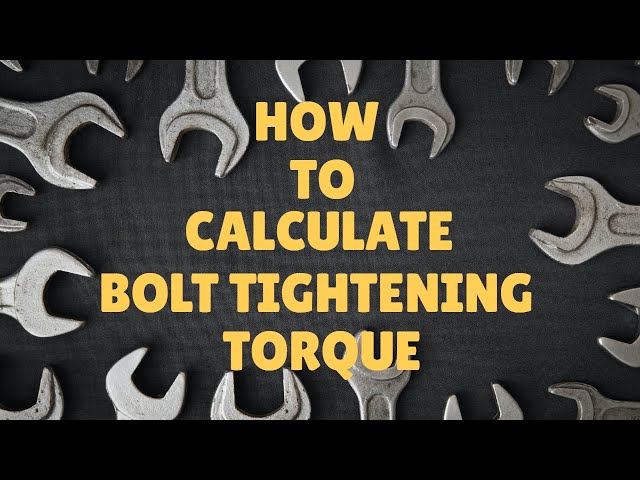 how to calculate bolt tightening torque