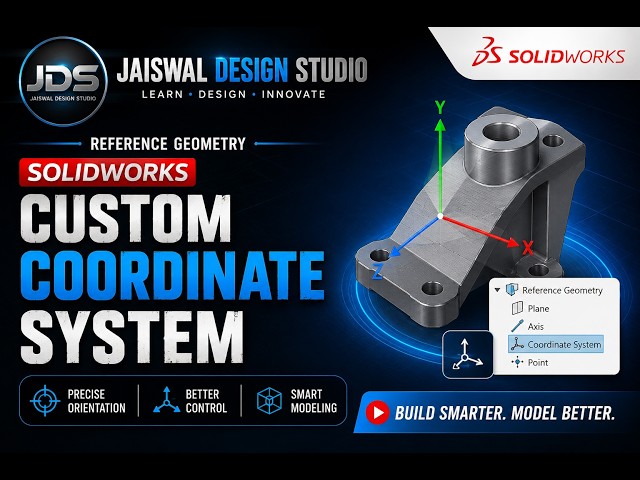 How to Create Custom Coordinate System in SOLIDWORKS | Complete Hindi Tutorial