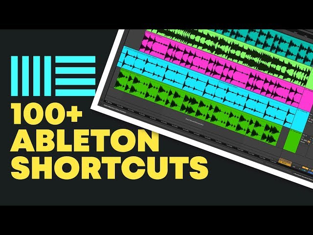 100+ Ableton Live Shortcuts