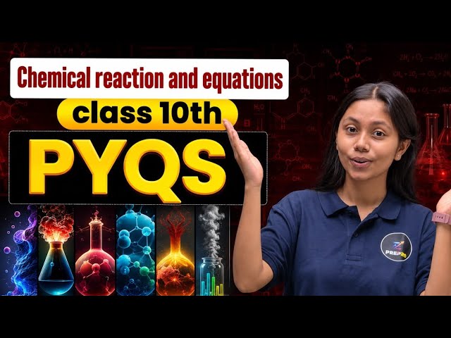 CLASS 10 SCIENCE CHAPTER 1 | CHEMICAL REACTIONS AND EQUATIONS PYQs SOLUTION 🔥
