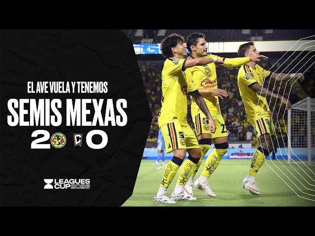 AMÉRICA 2-0 COLUMBUS CREW | América advances and secures an all-Mexican semifinal! | LEAGUES CUP ...