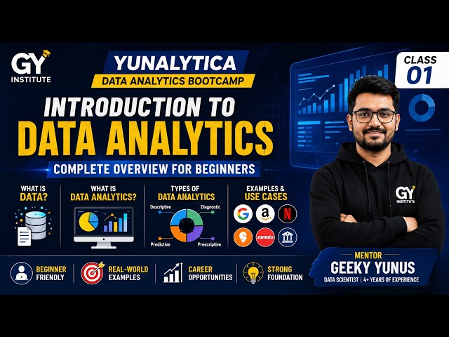 Class - 1 Data Analytics Bootcamp | Job Ready Course | GY Institute, Agra |  #GeekyYunus