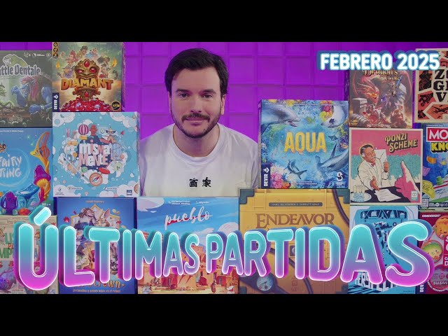 Últimas Partidas - Febrero 2025