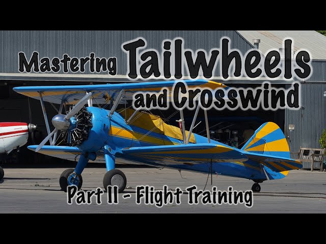 Tailwheels and Crosswind - Part II