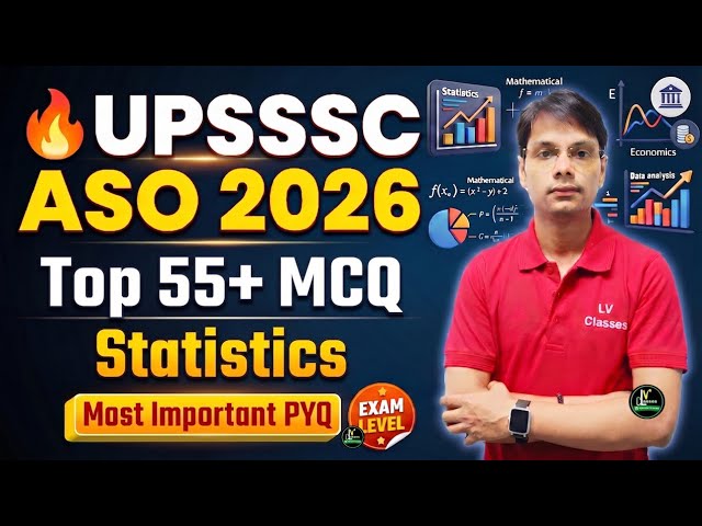 UPSSSC ASO 2026 Statistics Top 55 MCQs | Complete Revision in One Video
