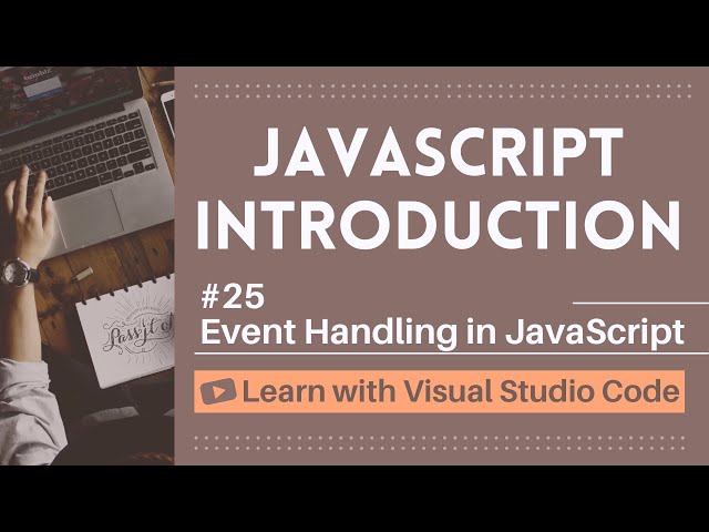 [Learn with VSCode] JavaScript for Beginners #25 Event Handling in JavaScript