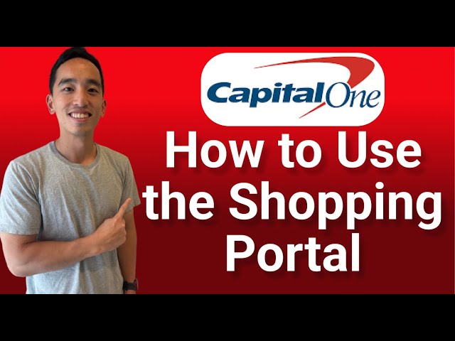 How to Use the Capital One Shopping Portal | Ultimate Guide