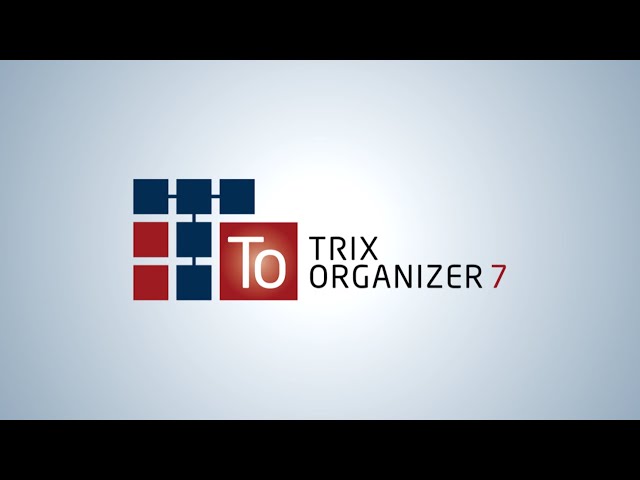 Trix Organizer 7 | Tutorial | Store Data so its Current, Trusted and Easy to Find