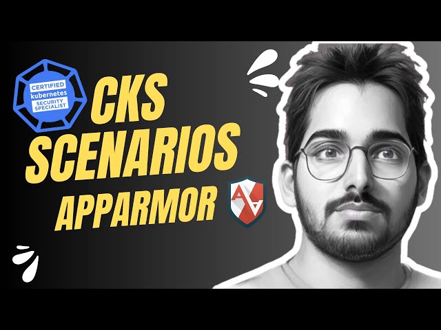 The Ultimate Guide to Securing Kubernetes with AppArmor