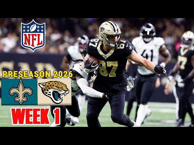 Saints vs Jaguars Full Game HIGHLIGHTS | NFL Preseason 2026
