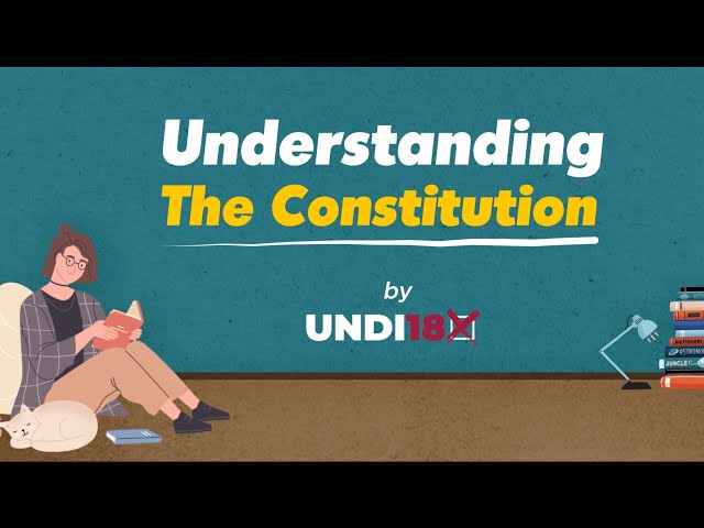 Understanding The Malaysian Constitution by Undi18 (ENGLISH)