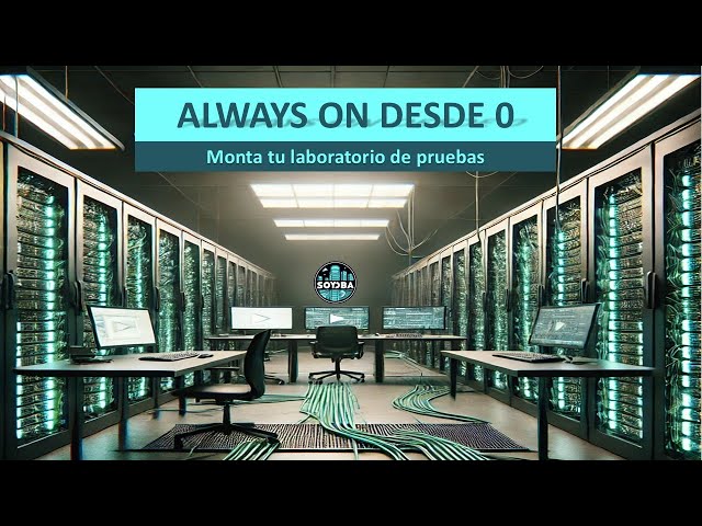 Configuración de Always On en SQL Server: Alta Disponibilidad y Recuperación de Desastres