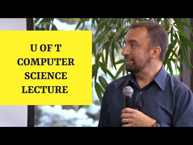 U of T Computer Science Lecture at CIC