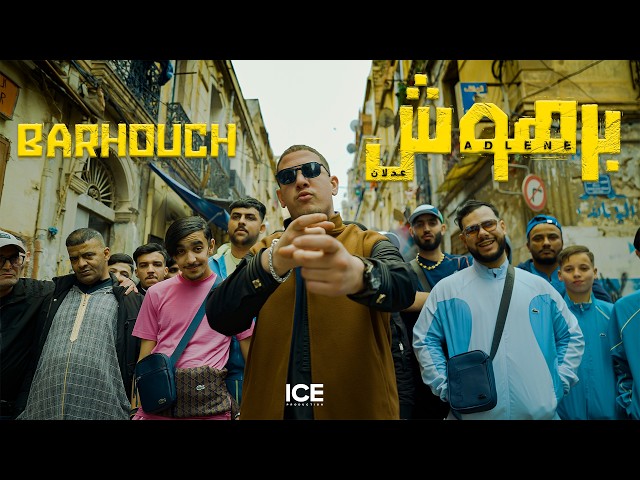 Adlene - Barhouch - برهوش (Clip officiel)
