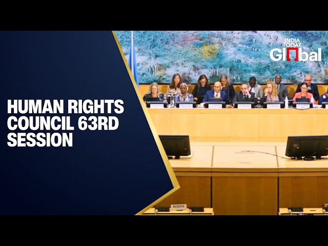 LIVE: 16th Meeting of 63rd UN Human Rights Council Session | Geneva