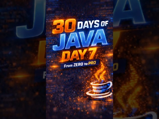 Day 7 | Where Java Actually Starts 👀