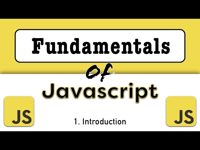#1 - Fundamentals of Javascript - Learn JavaScript - Full Course for Beginners
