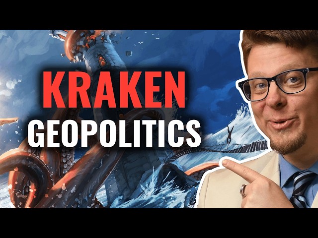 Kraken Geopolitics, EXPLAINED!