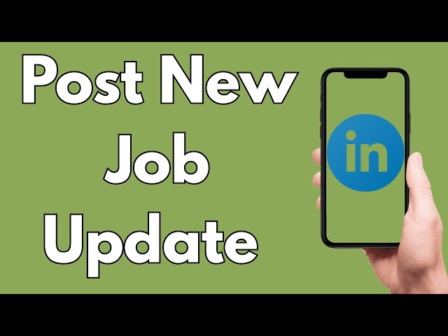 How To Post New Job Update On LinkedIn [2026 Guide]