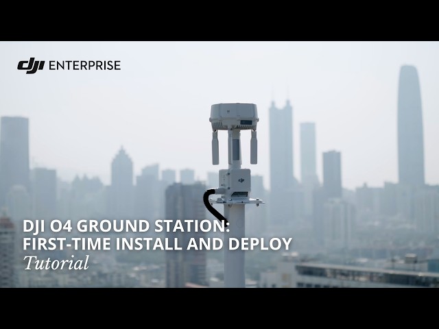 DJI O4 Ground Station: First-Time Install and Deploy