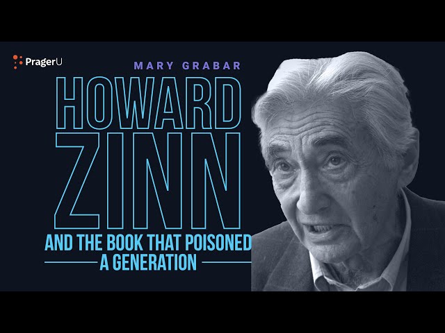 Howard Zinn and the Book That Poisoned a Generation | 5 Minute Video