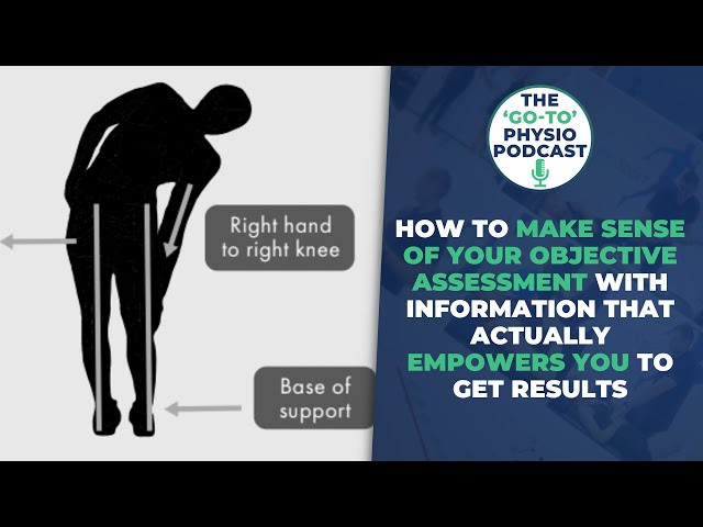 How To Make Sense Of Your Objective Assessment With Information That Empowers You To Get Results