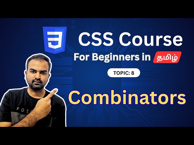How to Use Combinators in Css in Tamil