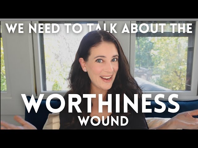 When Healing The 'Worthiness Wound' Still Leaves You Unhappy