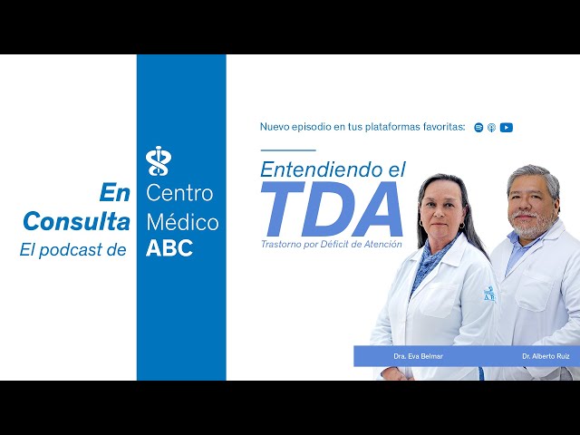 En Consulta, el podcast del ABC | Ep. 13 Entendiendo el TDA