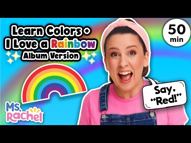 Learn Colors with Ms Rachel - I Love A Rainbow Song - NEW ALBUM VERSION - Toddler Learning