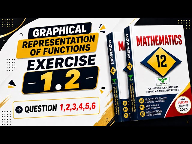 Class 12 Math New Book 2026 Unit 1 Exercise 1.2 Q1,2,3,4,5,6 Solution | Ex 1.2 Class 12th | PTB