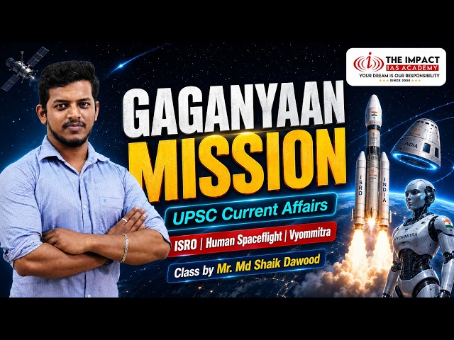 Gaganyaan Mission Explained in Tamil | ISRO Human Spaceflight Programme | UPSC Current Affairs