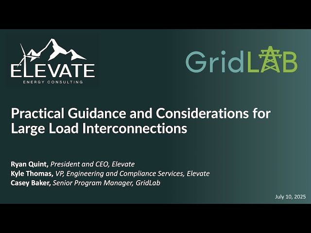WEBINAR: Practical Guidance and Considerations for Large Load Interconnections
