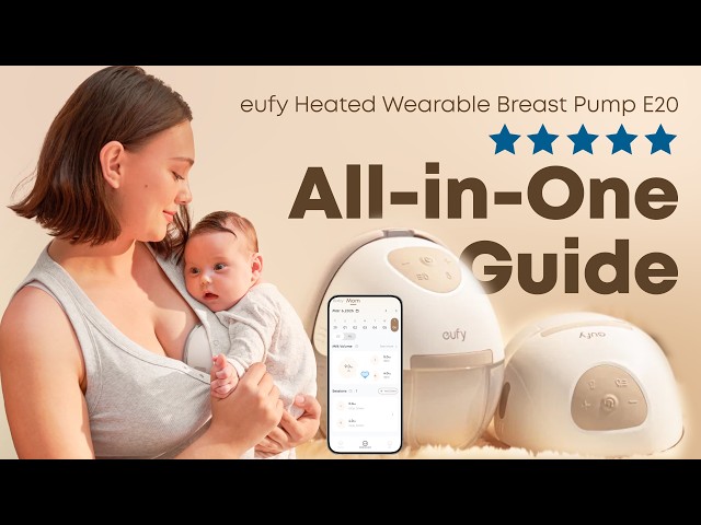 eufy Breast Pump E20 All-in-One Complete Setup and Usage Guide
