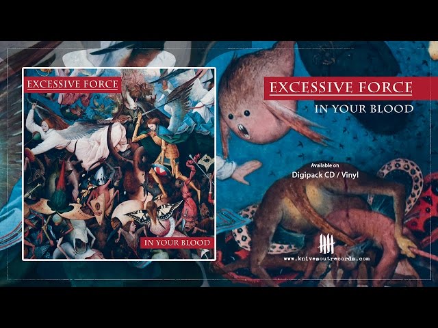 EXCESSIVE FORCE - Those Who Were [Knives Out records]