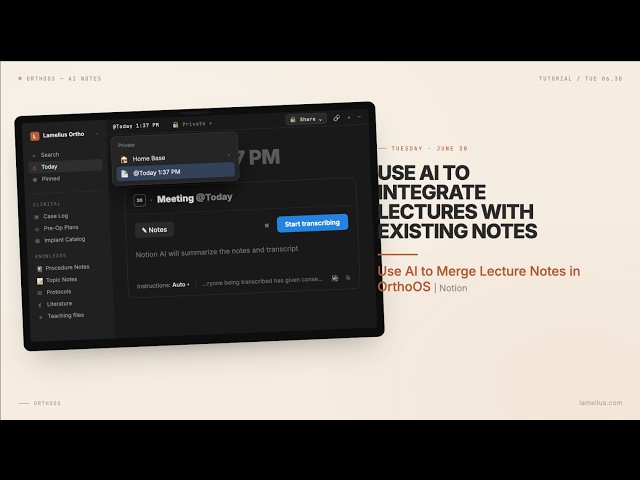 Use AI to Merge Lecture Notes in OrthoOS | Notion