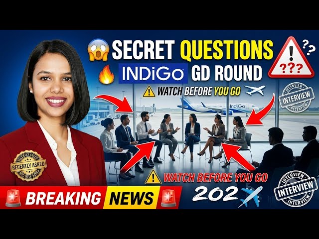 😱 IndiGo Recent Interview Questions 2026 🔥 | GD Topics & Cabin Crew Walk-In Interview Updates